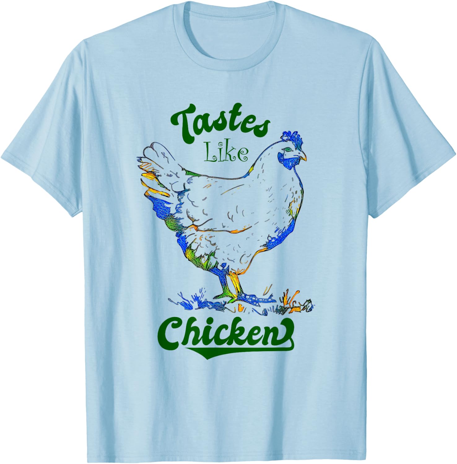 Tastes Like Chicken Vintage Retro Chicken Sign T-Shirt - T-Shirt | Light Blue