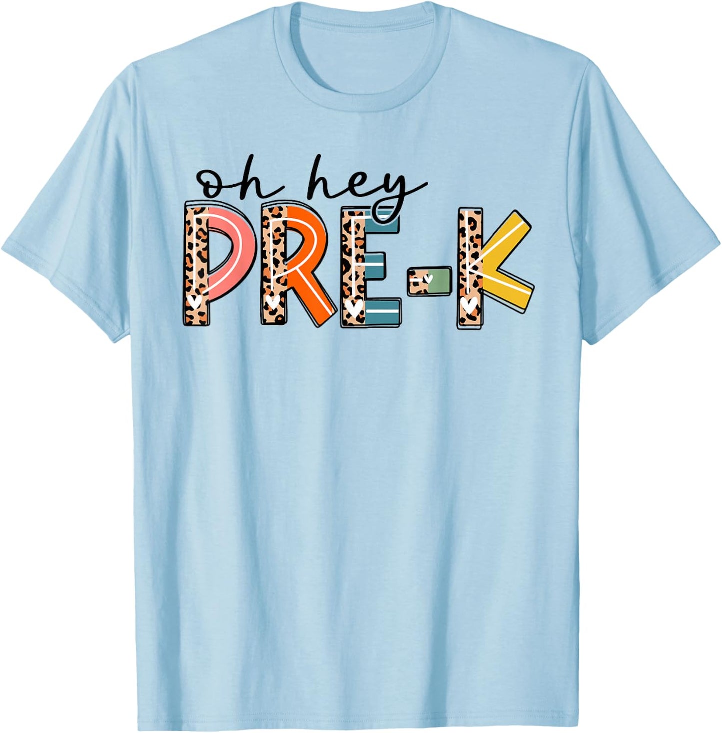 Back To School Oh Hey Pre-K Leopard Teachers Student T-Shirt - T-Shirt | Light Blue