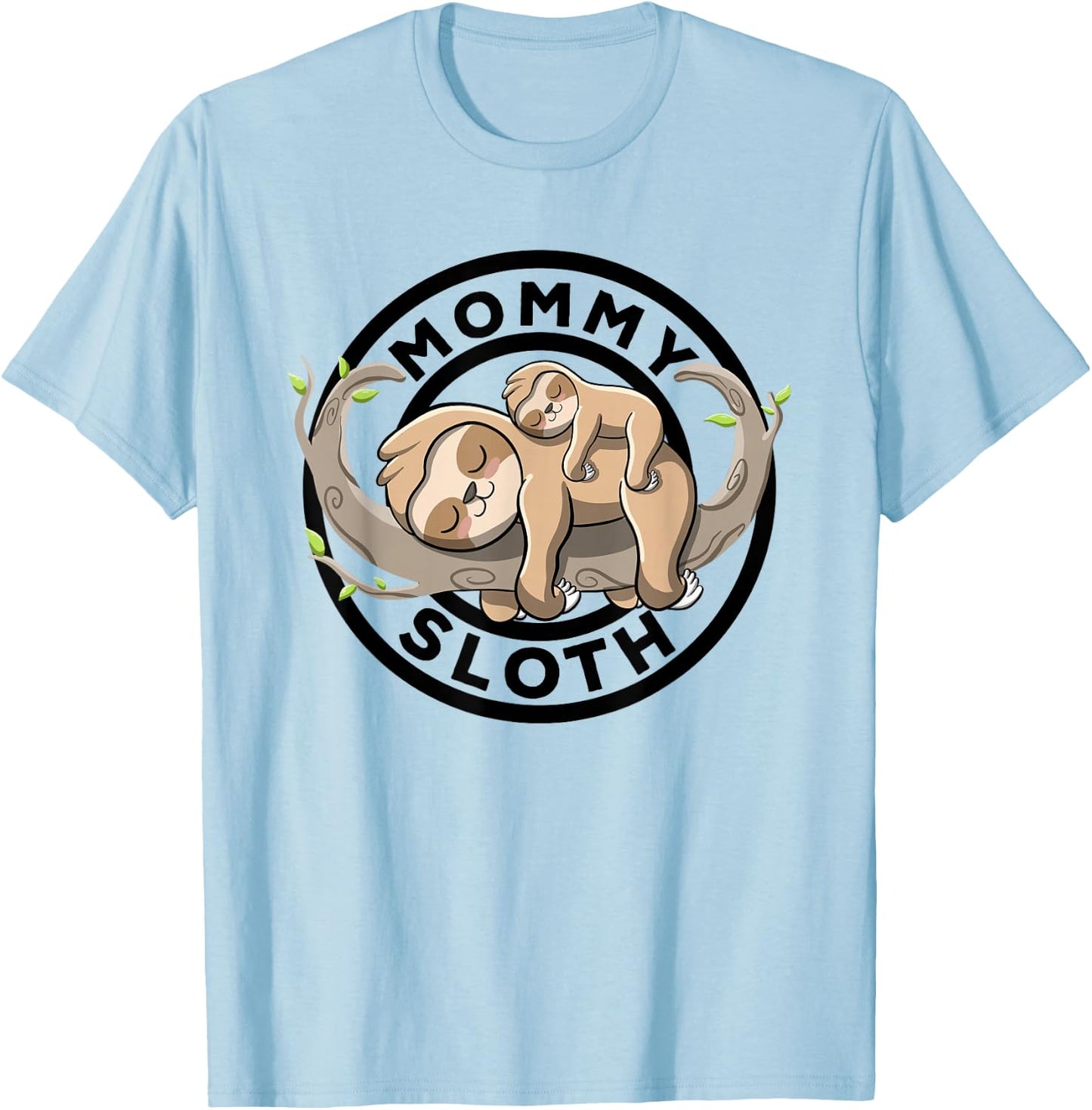 Mommy Sloth Mom Sloth Family Matching Mom To Be Cute Sloth T-Shirt - T-Shirt | Light Blue