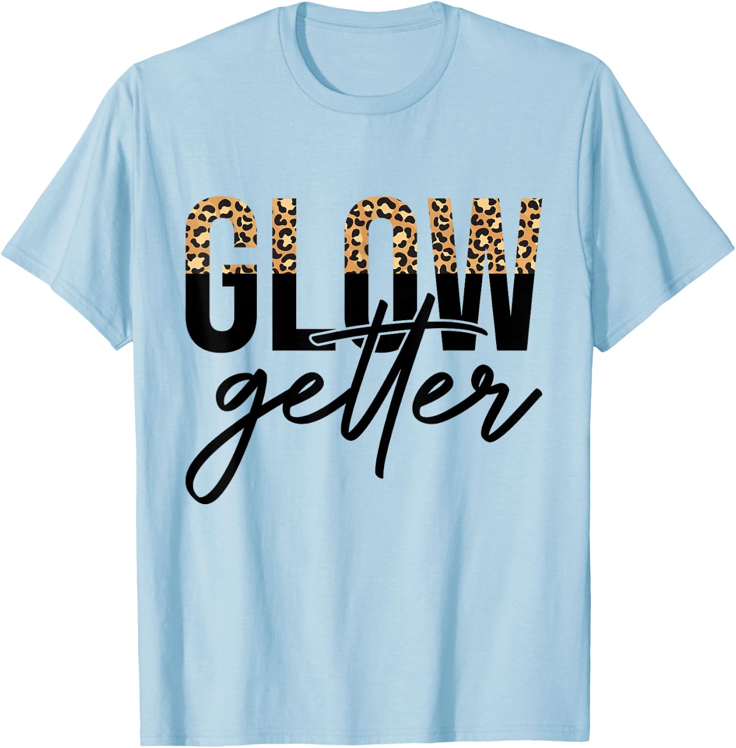 Glow Getter Skin Glow Skincare Esthetician T-Shirt - T-Shirt | Light Blue