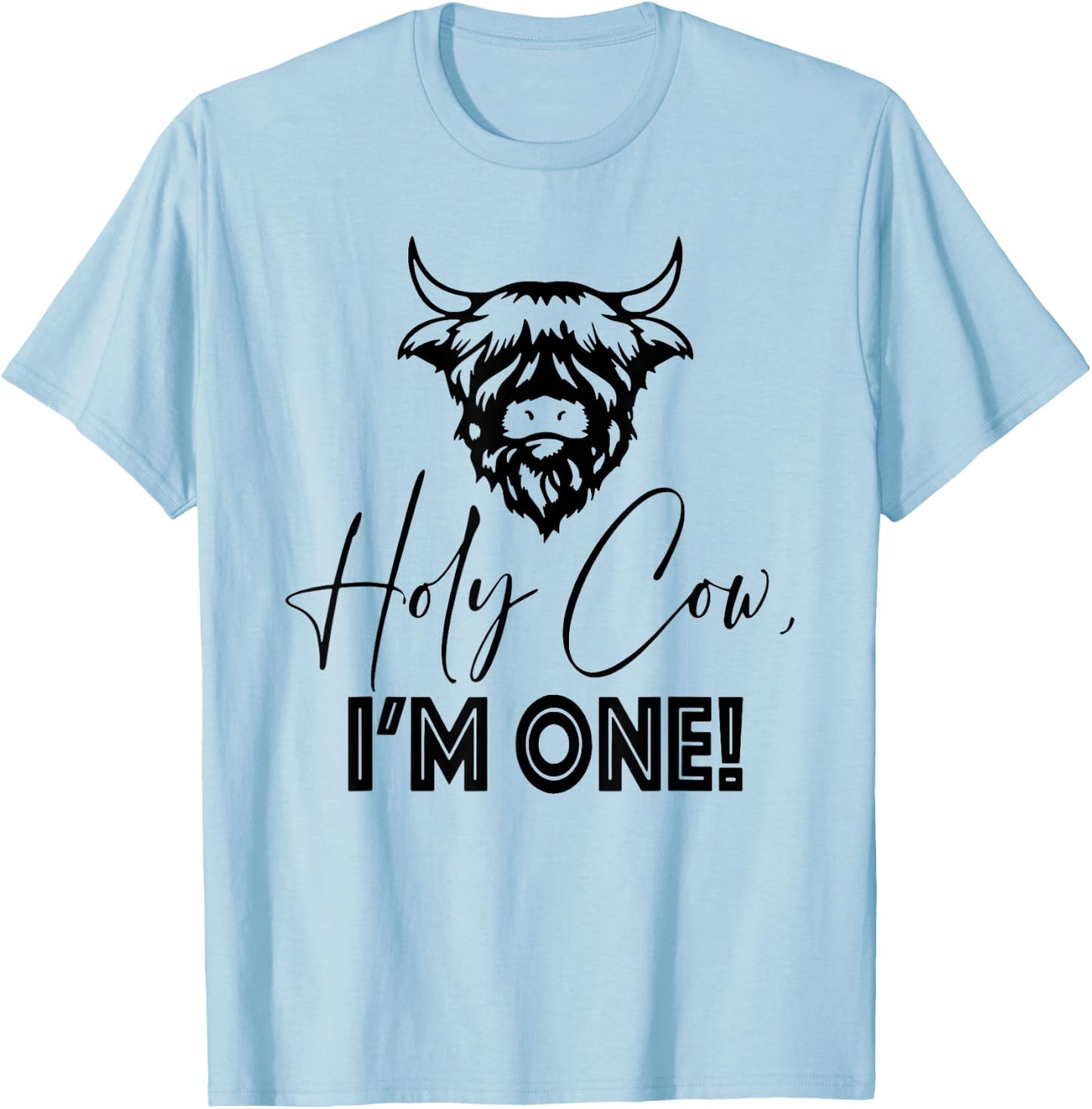 Holy Cow I'm One Birthday, 1st Birthday T-Shirt - T-Shirt | Light Blue