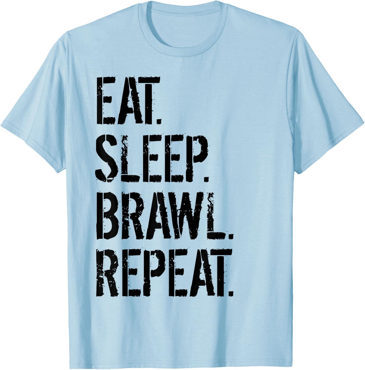 Eat Sleep Brawl Repeat Funny Video Gamer T-Shirt - T-Shirt | Light Blue