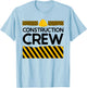 Kids Construction Crew Design – Perfect for Birthdays T-Shirt - T-Shirt | Light Blue