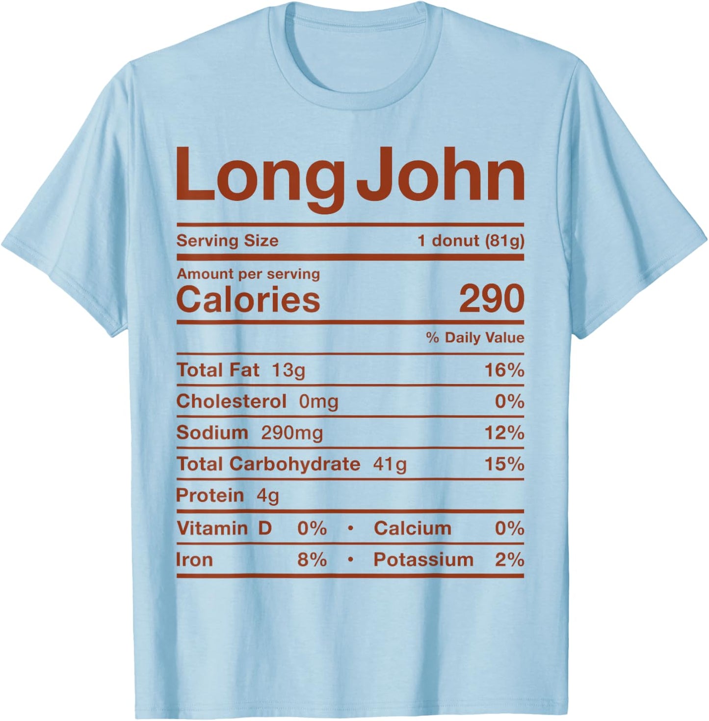 Long John Nutrition Facts Costume Food Donut Maple Iced Fall T-Shirt - T-Shirt | Light Blue