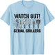 Watch Out Funny Grilling Tools Grill Barbecue Spatula Tongs T-Shirt - T-Shirt | Light Blue