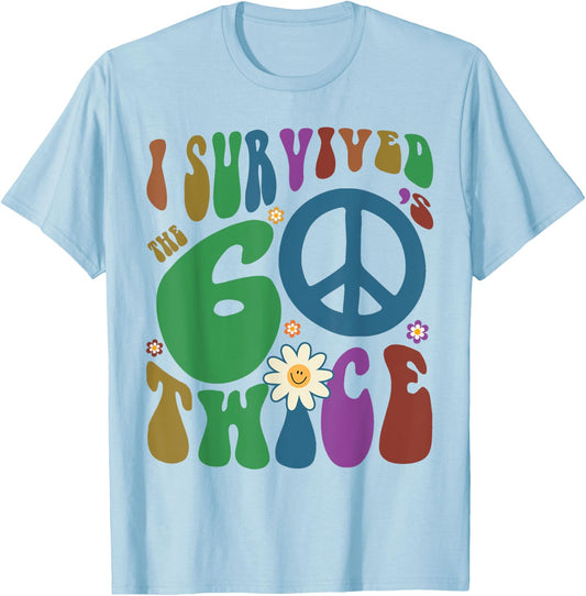 Funny I SURVIVED The SIXTIES TWICE 70th Birthday Retro 60s T-Shirt - T-Shirt | Light Blue