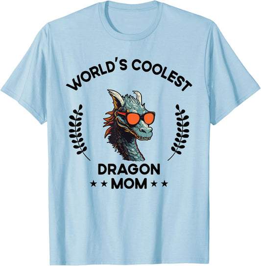 World's Coolest Mom Mama - Women Mother Funny Dragon T-Shirt - T-Shirt | Light Blue
