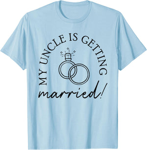 My Uncle Is Getting Married Uncle Niece Nephew Matching T-Shirt - T-Shirt | Light Blue