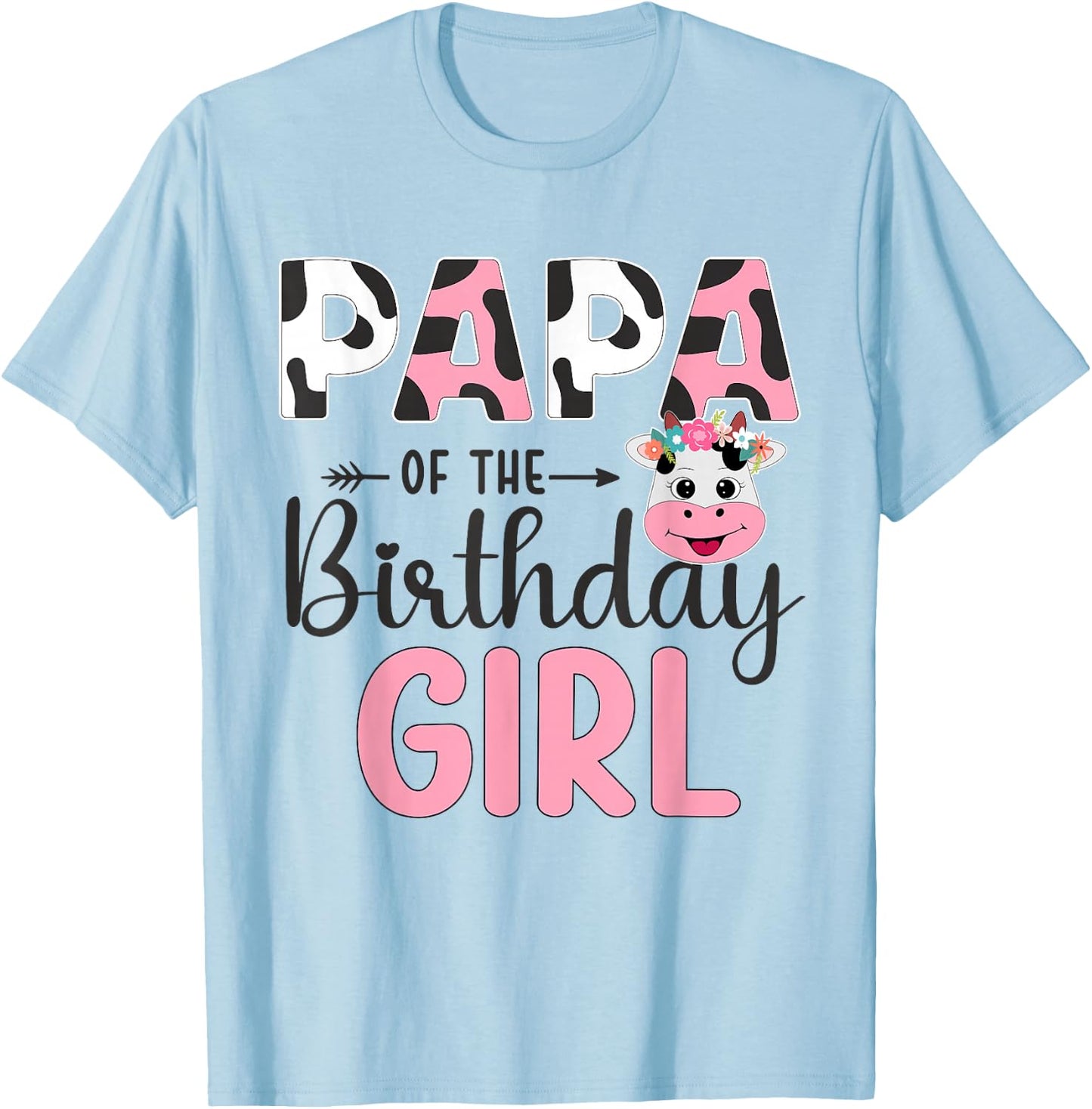 Papa of The Birthday Girl Farm Cow 1 St Birthday Girl T-Shirt - T-Shirt | Light Blue