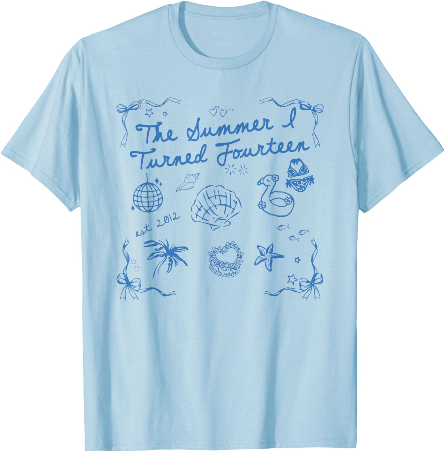 Summer I Turned Fourteen Year Old Est 2012 14th Birthday T-Shirt - T-Shirt | Light Blue