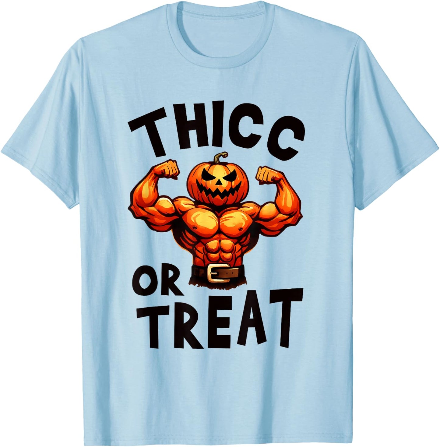 Thicc Or Treat Pumpkin Gym Weightlifting Workout Fitness Men T-Shirt - T-Shirt | Light Blue