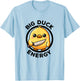 Big Duck Energy Duckie I Love Ducks Lovers Funny Rubber Duck T-Shirt - T-Shirt | Light Blue