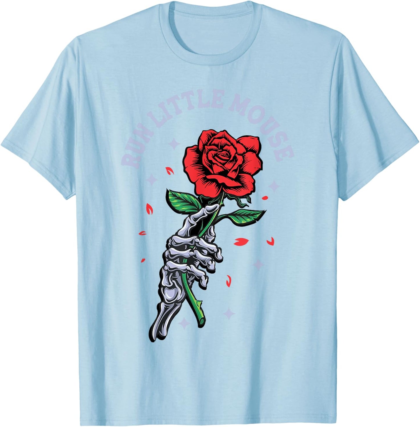 Run Little Mouse Skeleton Hand Rose T-Shirt - T-Shirt | Light Blue