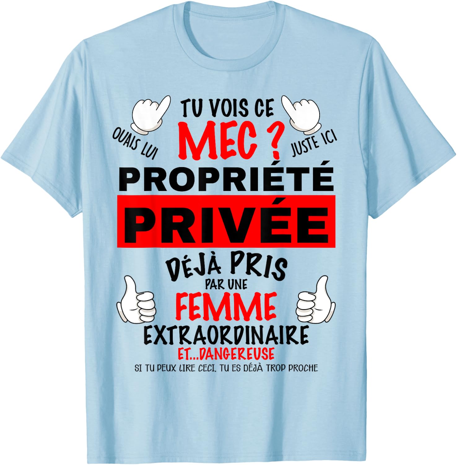Private Property Attention Woman Jealous Humor Couple , white, S T-Shirt - T-Shirt | Light Blue