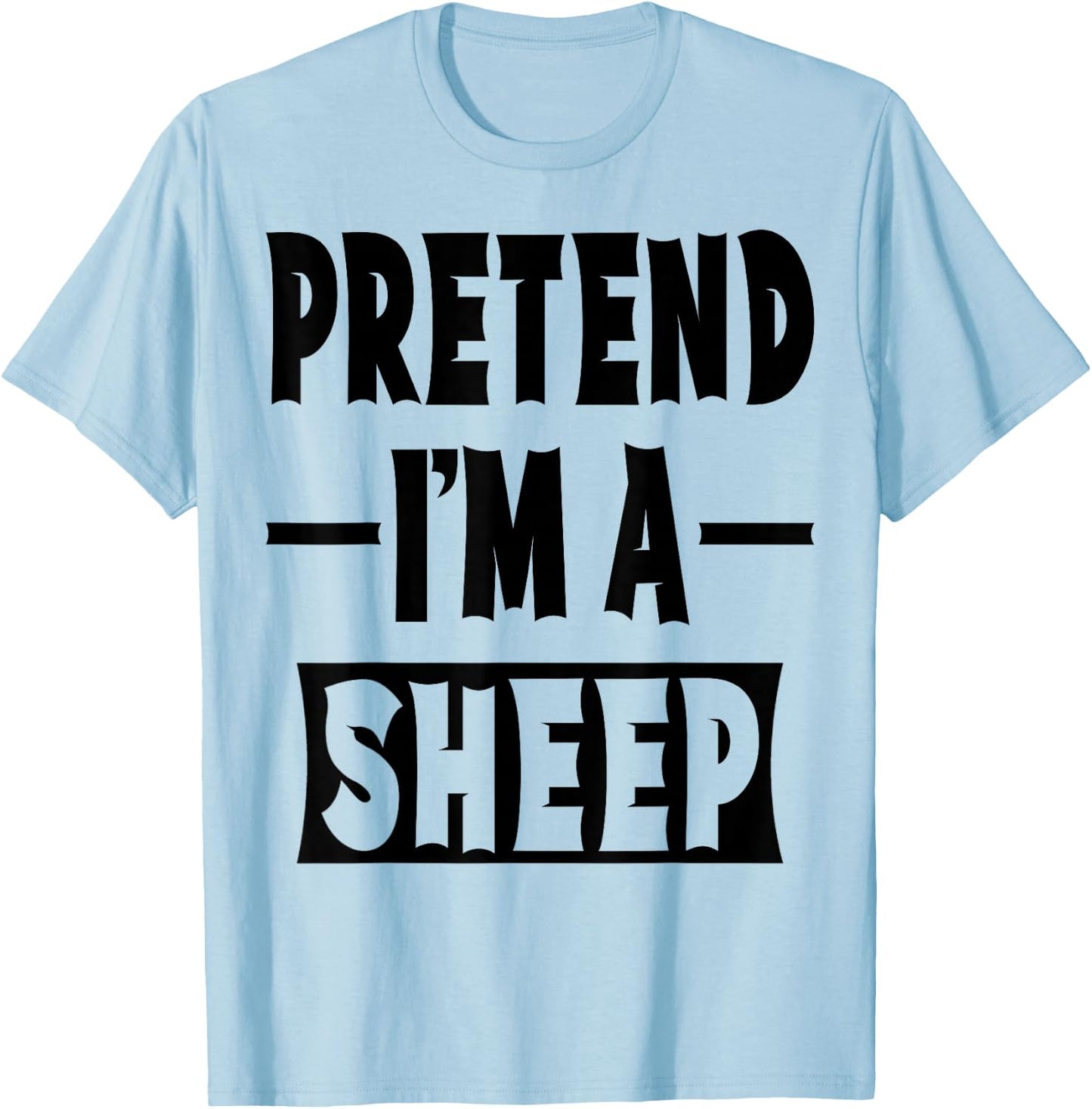 Pretend I'm A Sheep Costume Party Lazy Halloween Sheep T-Shirt - T-Shirt | Light Blue