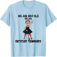 We Are Recycled Teenagers T-Shirt - T-Shirt | Light Blue