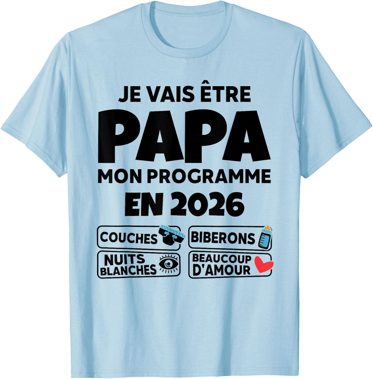 Announcement Future Papa 2026 - Humor and Programme Parent T-Shirt - T-Shirt | Light Blue
