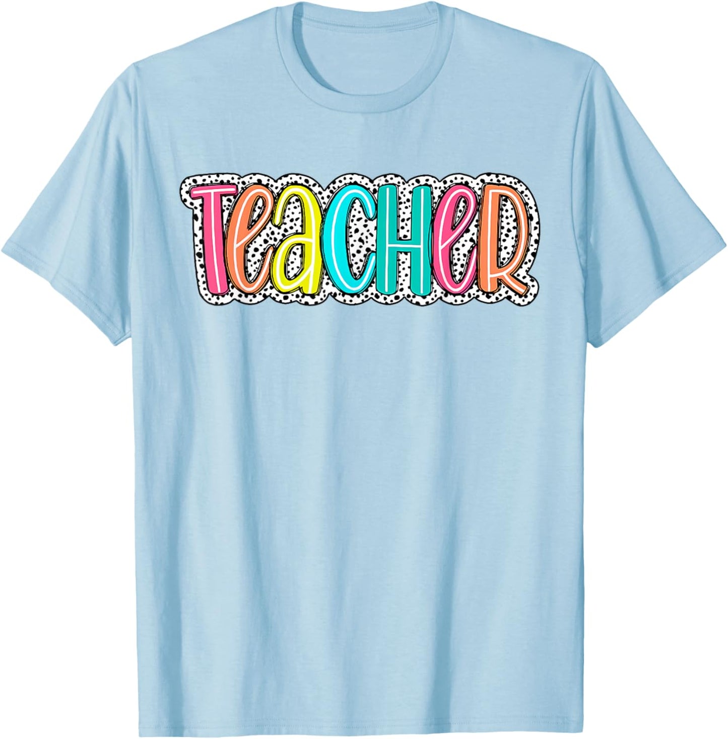 Teacher Dalmatian Dots Back To school Teacher Appreciation Men Women Girls Kids T-Shirt - T-Shirt | Light Blue