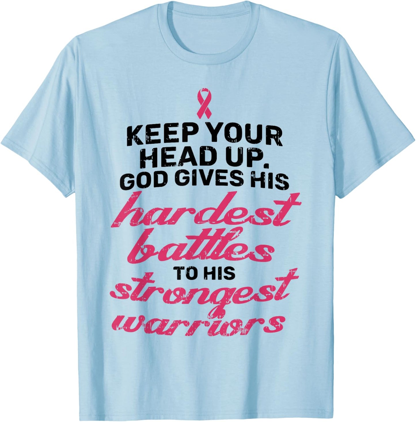 Breast Cancer Awareness Shirt Pink Ribbon Keep Your Head Up T-Shirt - T-Shirt | Light Blue