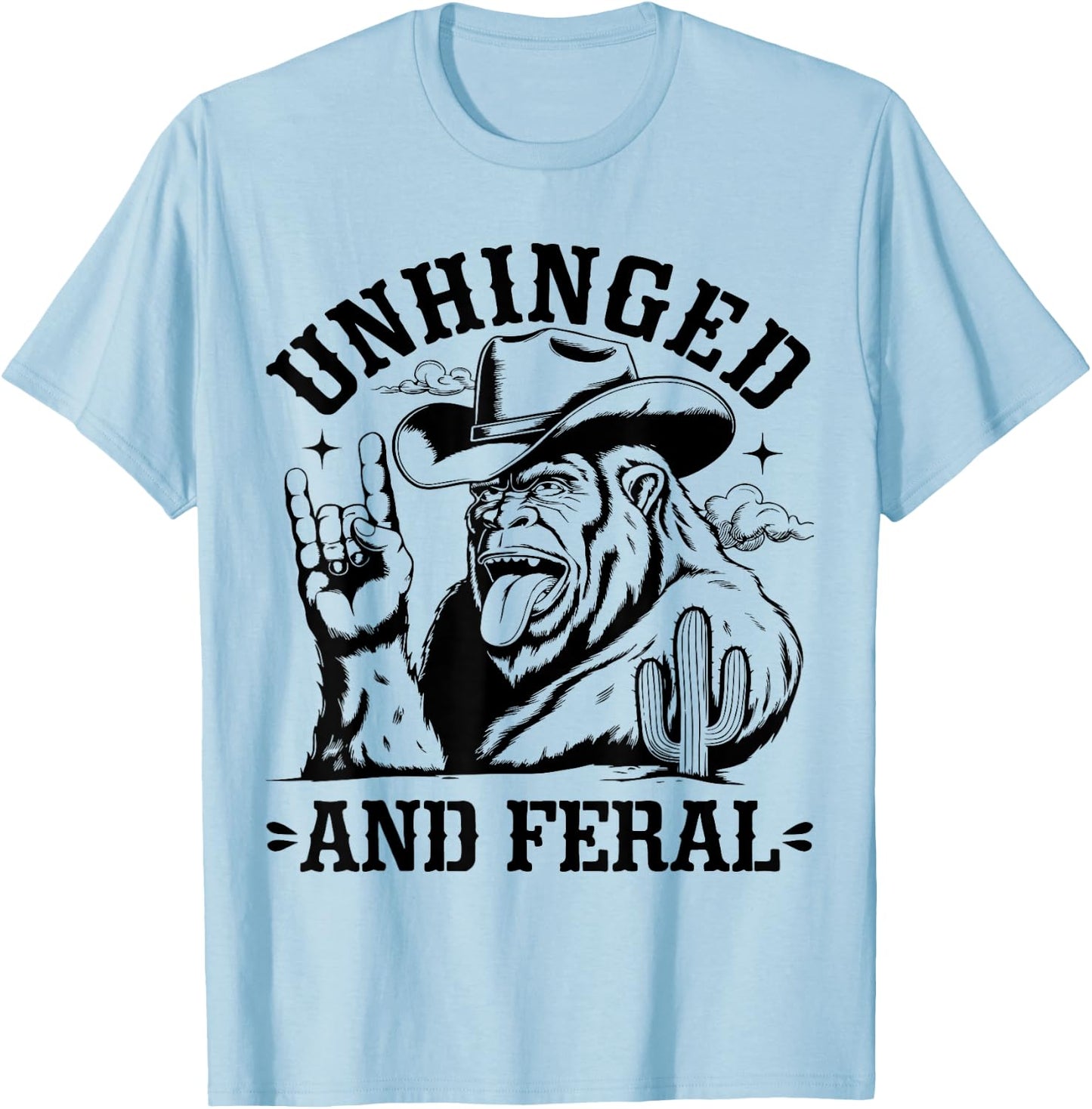 Unhinged And Feral Western Cowboy Bigfoot Sasquatch Vintage T-Shirt - T-Shirt | Light Blue