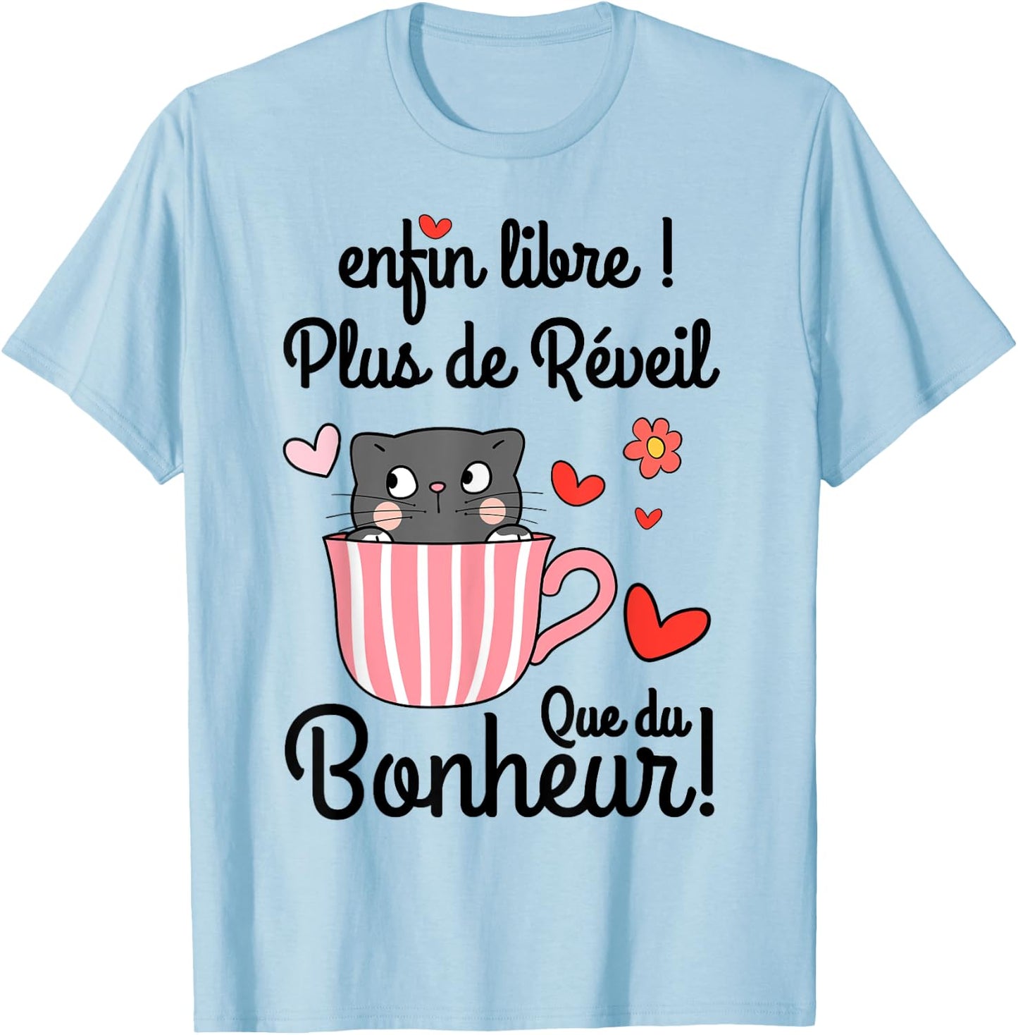 Retired Woman Funny Gift Retirement T-Shirt - T-Shirt | Light Blue