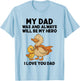 My Dad Was And Always Will Be My Hero I Love You Dad Ducks T-Shirt - T-Shirt | Light Blue