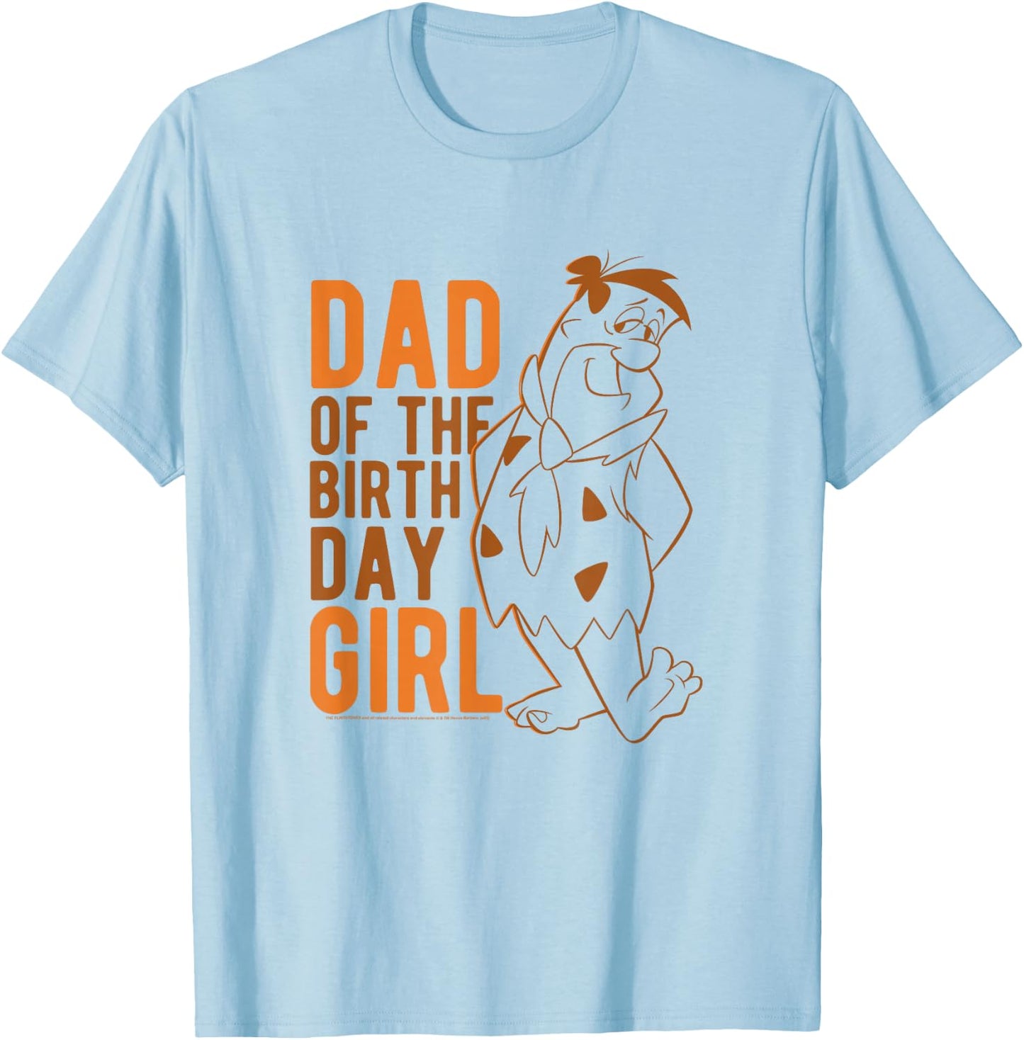 The Flintstones Fred Flintstone Dad of The Birthday Girl T-Shirt - T-Shirt | Light Blue