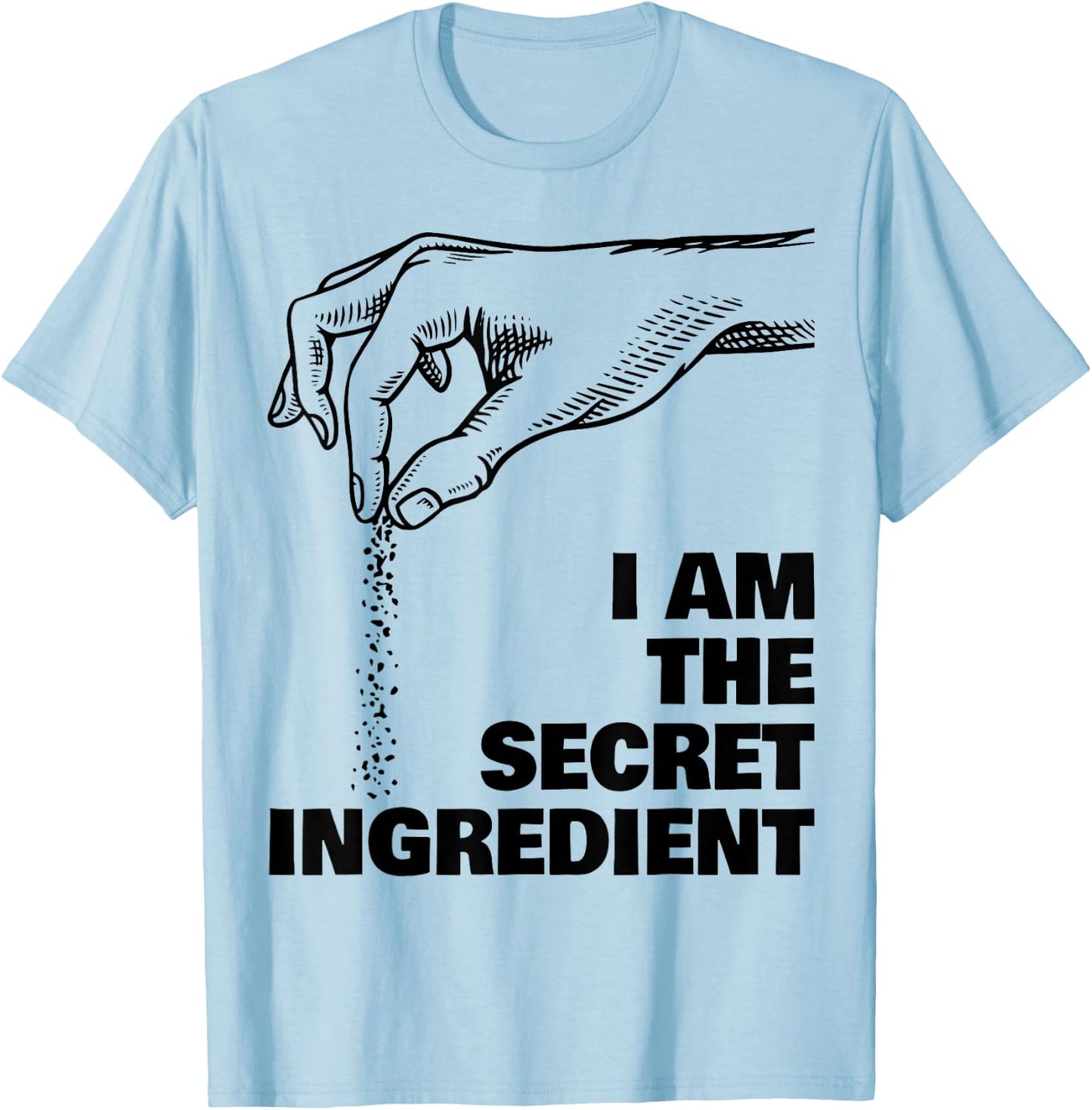 Secret Ingredient Funny Cooking Cook Chef T-Shirt - T-Shirt | Light Blue