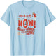 Willy Wonka And The Chocolate Factory Veruca I Want It Now T-Shirt - T-Shirt | Light Blue
