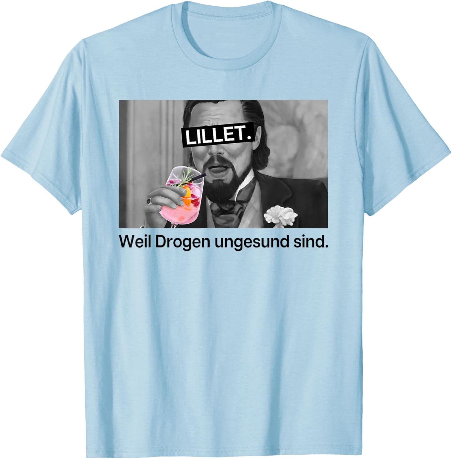LILLET - WEIL DROGEN UNHEALTHY SIND X Wildberry Lillet , White T-Shirt - T-Shirt | Light Blue