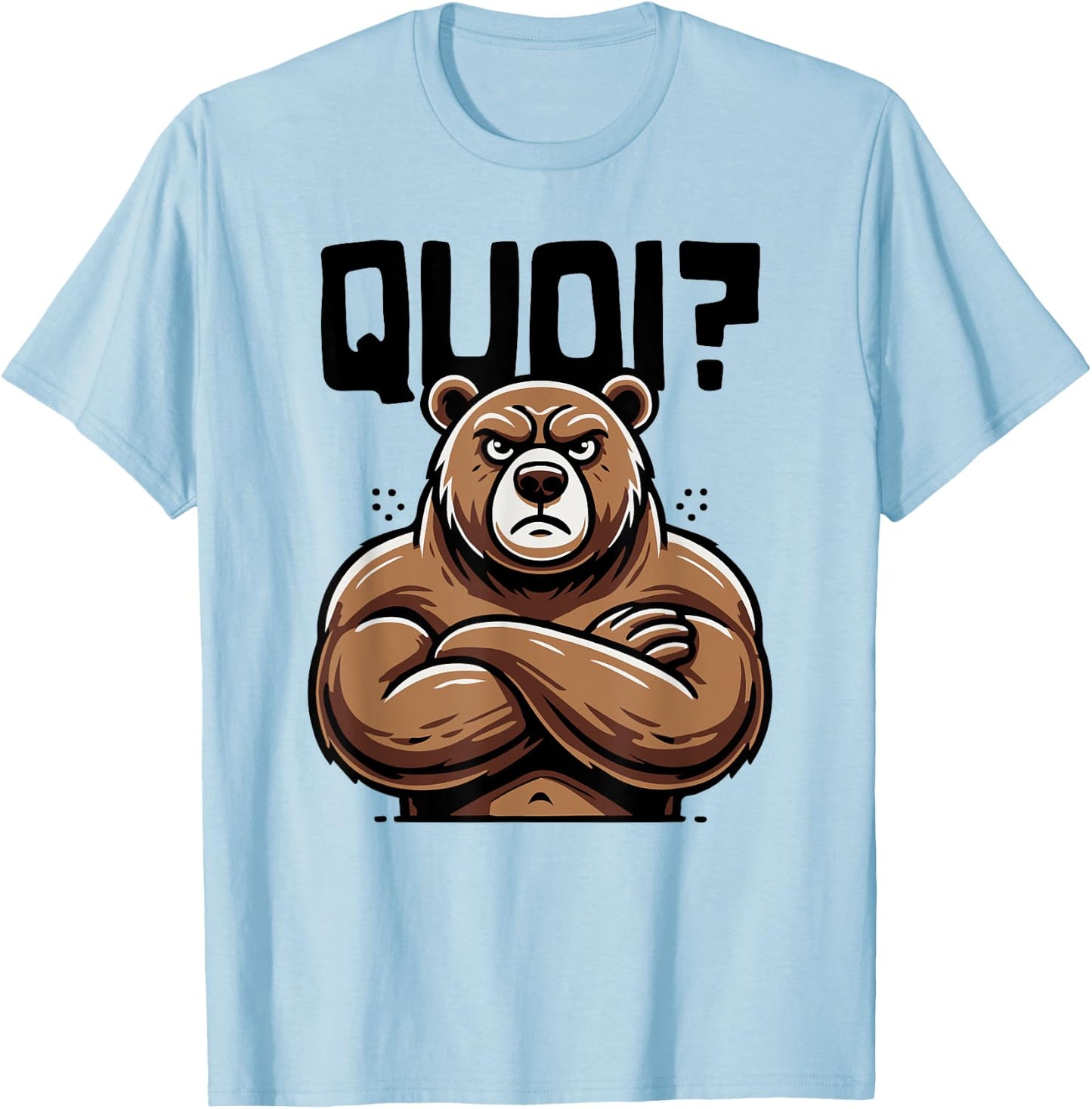 What Bear Shirt for Woman Girl Boy Idea Humour Bear , white, S T-Shirt - T-Shirt | Light Blue