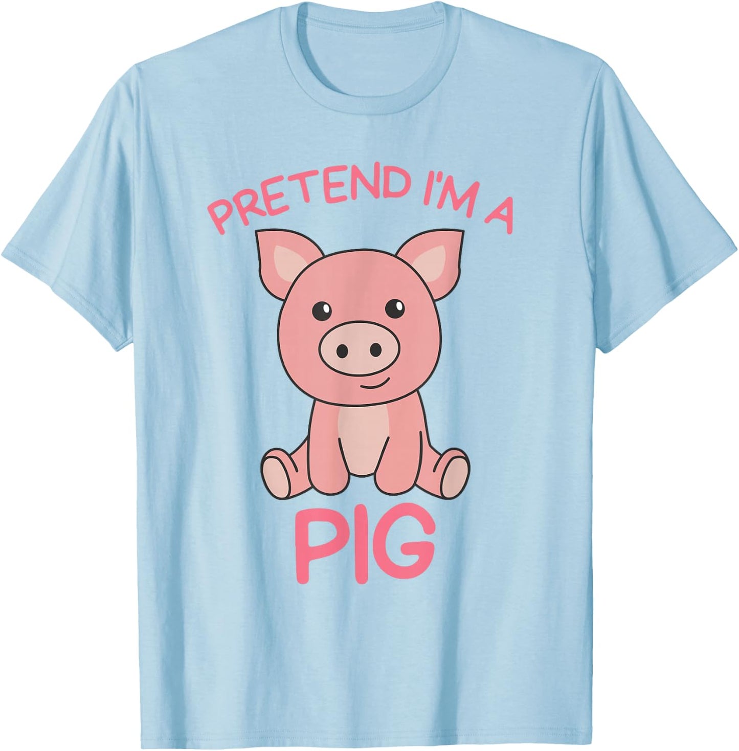 Pretend I'm a Pig Halloween Costume T-Shirt - T-Shirt | Light Blue