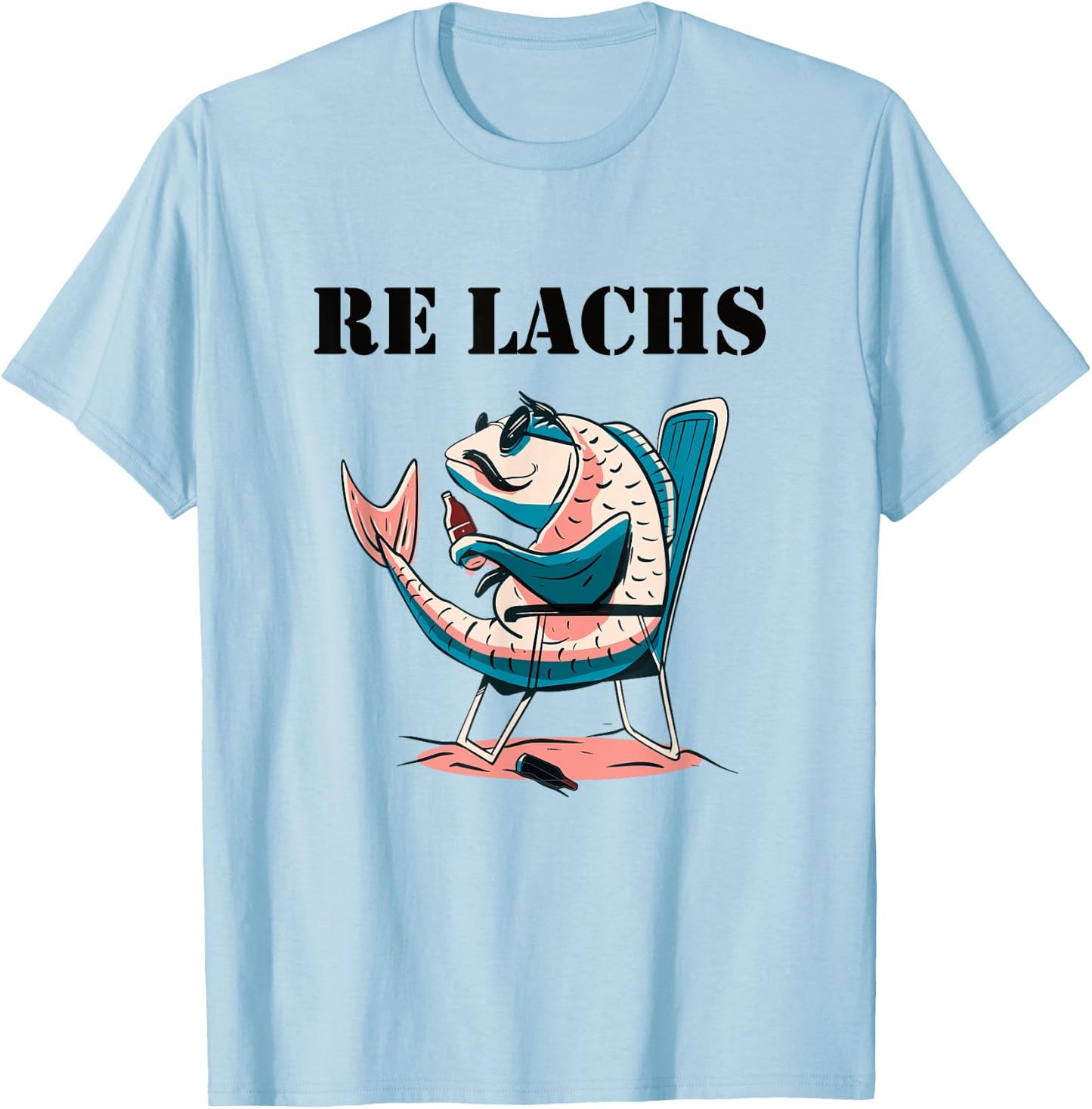 Re Salmon Funny Fisherman Saying for Hobby Fishermen and Angler T-Shirt - T-Shirt | Light Blue