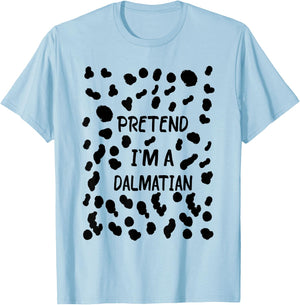 Pretend I'm a Dalmatian Funny Lazy Halloween Costume Dog T-Shirt - T-Shirt | Light Blue