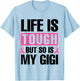 Life Is Tough But So Is My Gigi Breast Cancer Awareness T-Shirt - T-Shirt | Light Blue