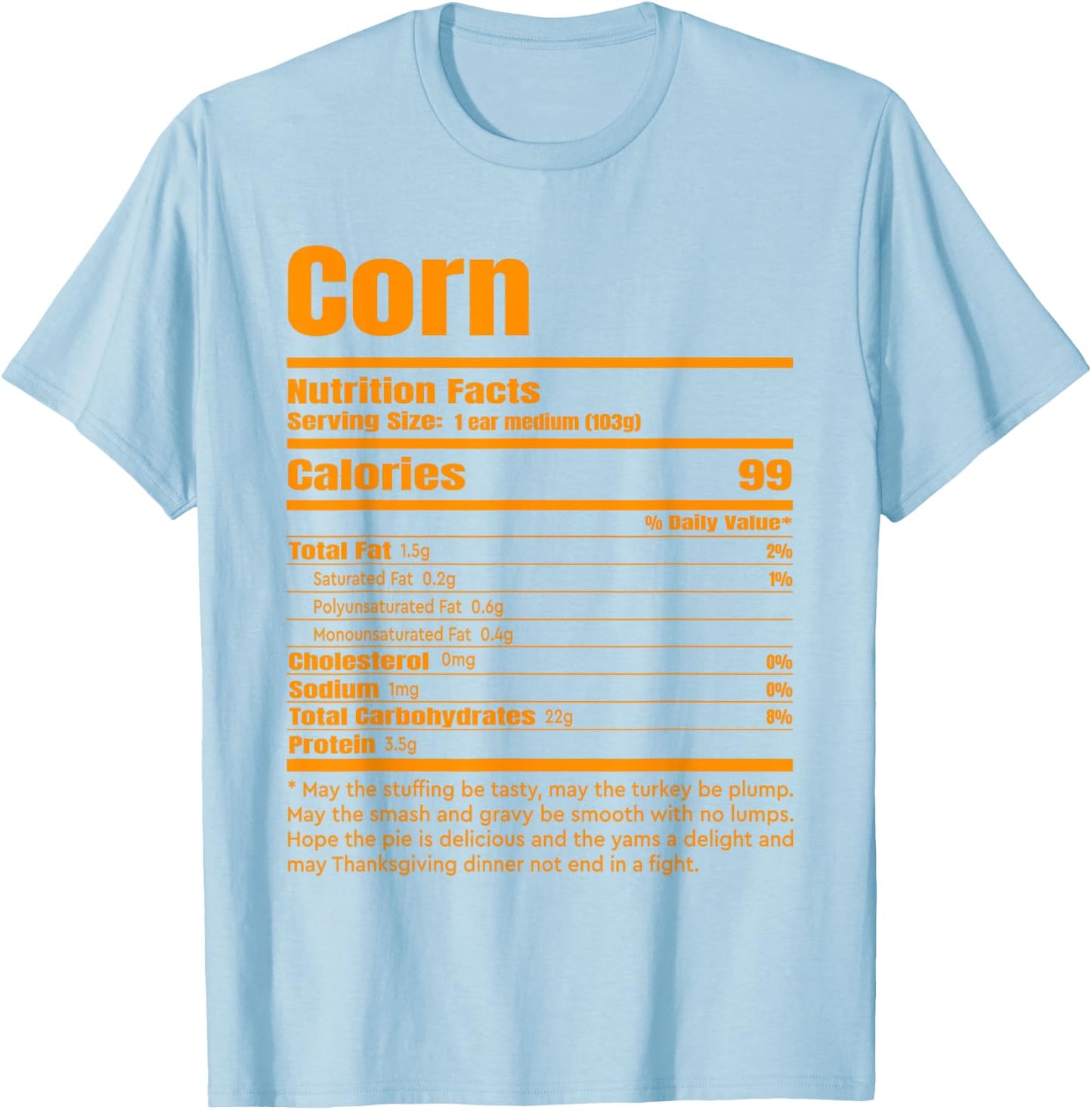 Corn Nutrition Facts Funny Thanksgiving Costume T-Shirt - T-Shirt | Light Blue
