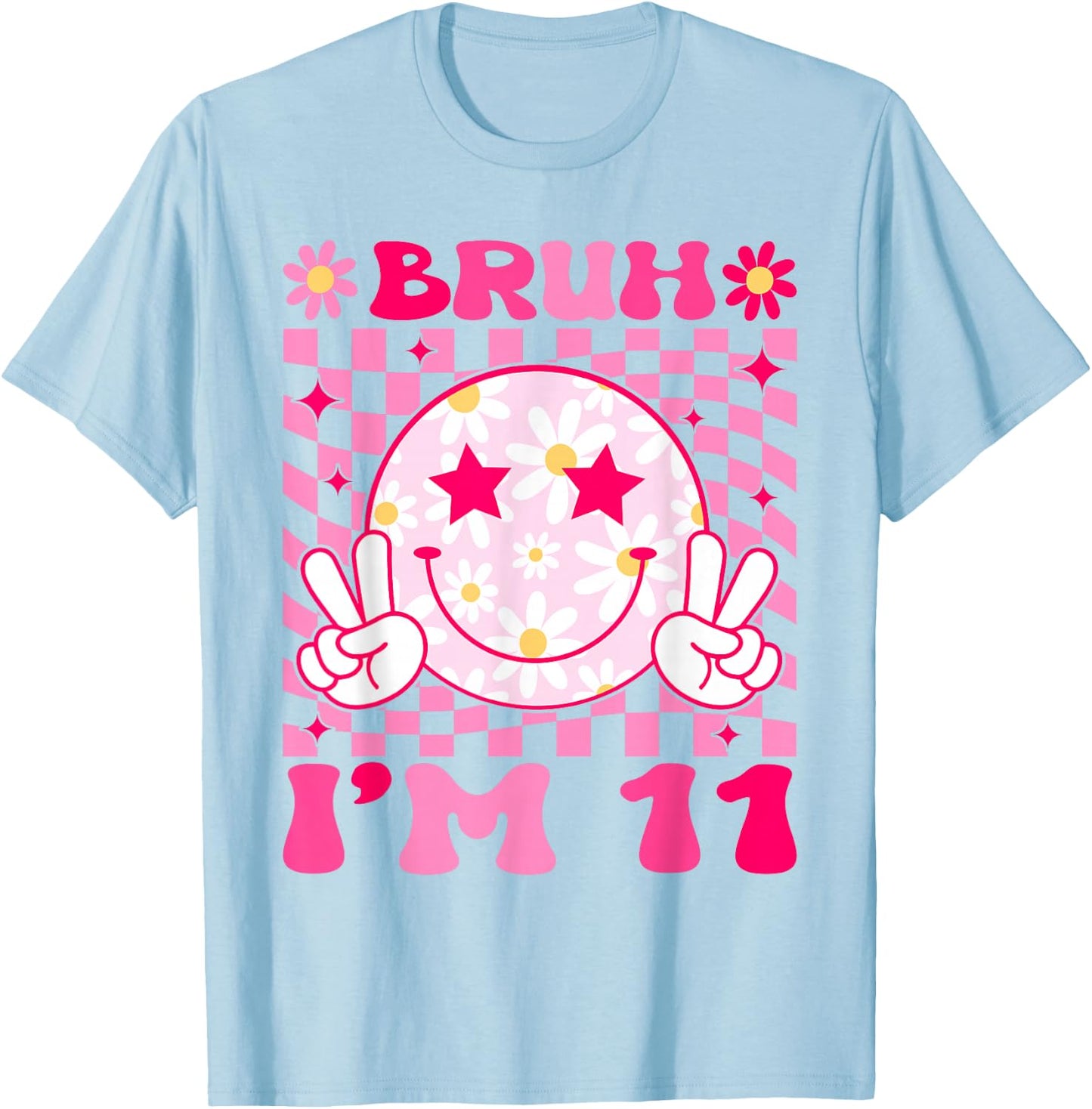 Groovy 11th Birthday Girls Boys 11 Years Old Bruh I'm 11 T-Shirt - T-Shirt | Light Blue