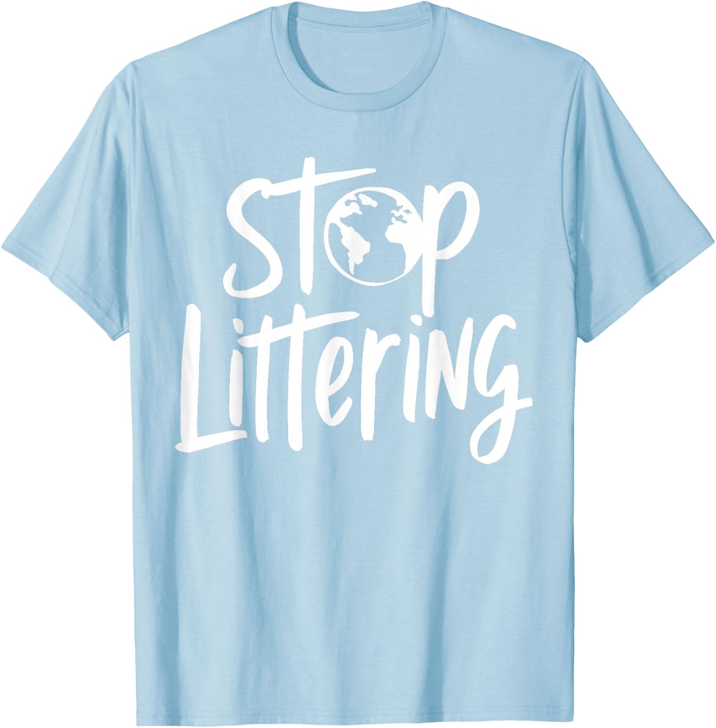 Stop Littering T-Shirt - T-Shirt | Light Blue