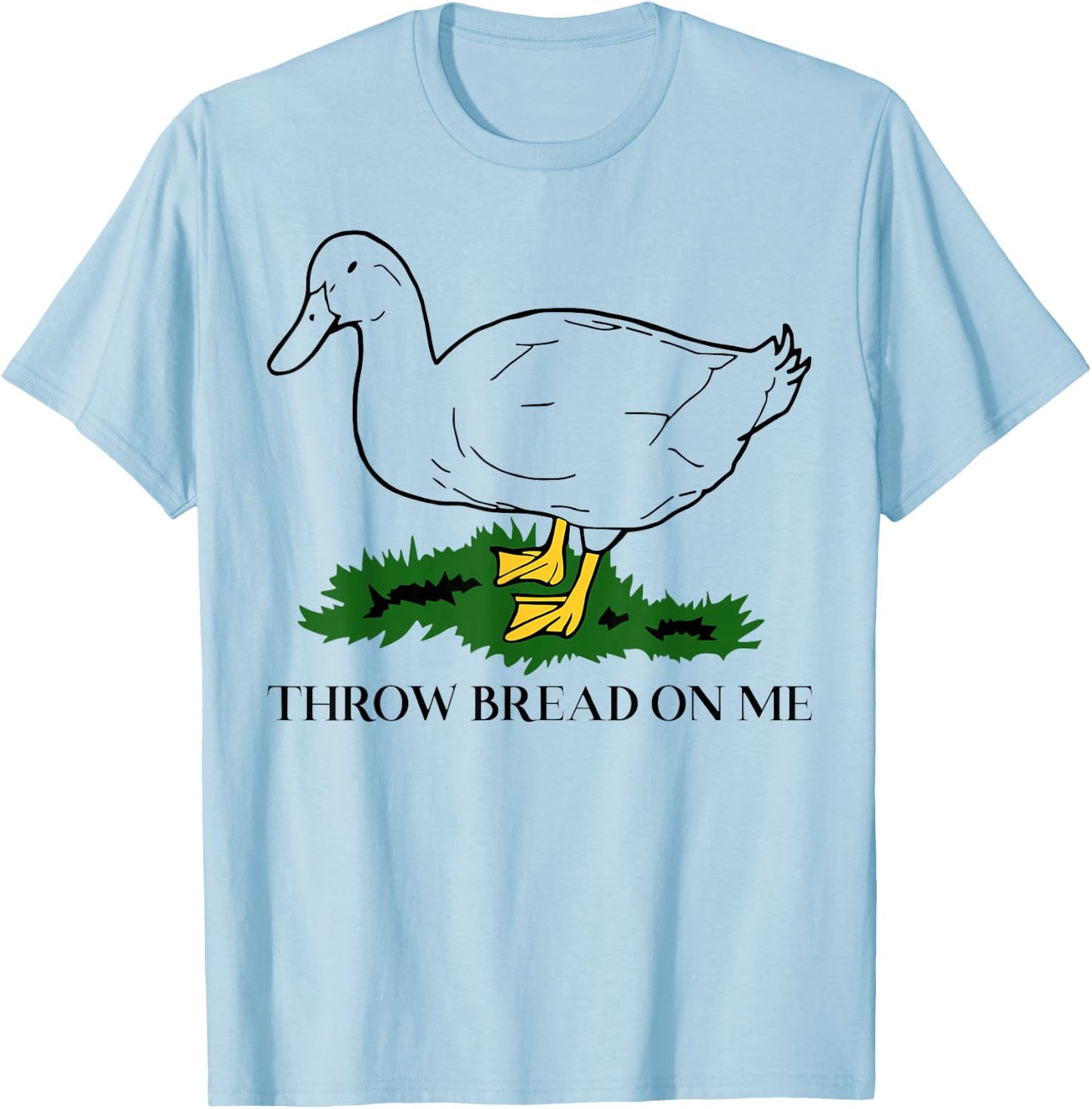 Throw Bread On Me Duck Meme Funny Meme Internet Memes Joke T-Shirt - T-Shirt | Light Blue