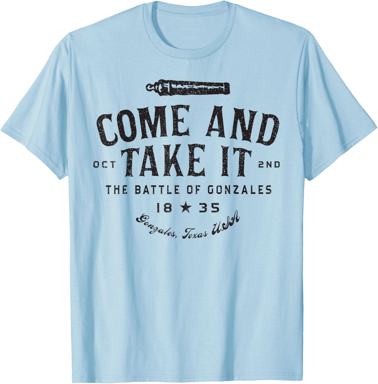 Vintage Come and Take It The Battle of Gonzales 1835 T-Shirt - T-Shirt | Light Blue