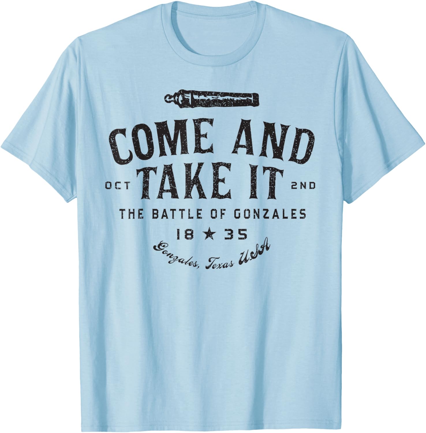 Vintage Come and Take It The Battle of Gonzales 1835 T-Shirt - T-Shirt | Light Blue