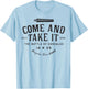 Vintage Come and Take It The Battle of Gonzales 1835 T-Shirt - T-Shirt | Light Blue