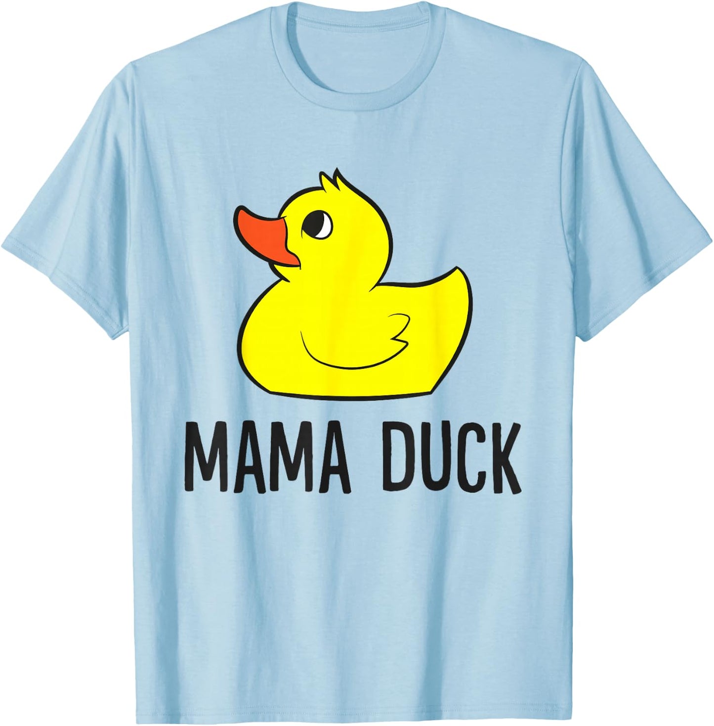 Rubber Duck Mom Funny Mama Duck T-Shirt - T-Shirt | Light Blue