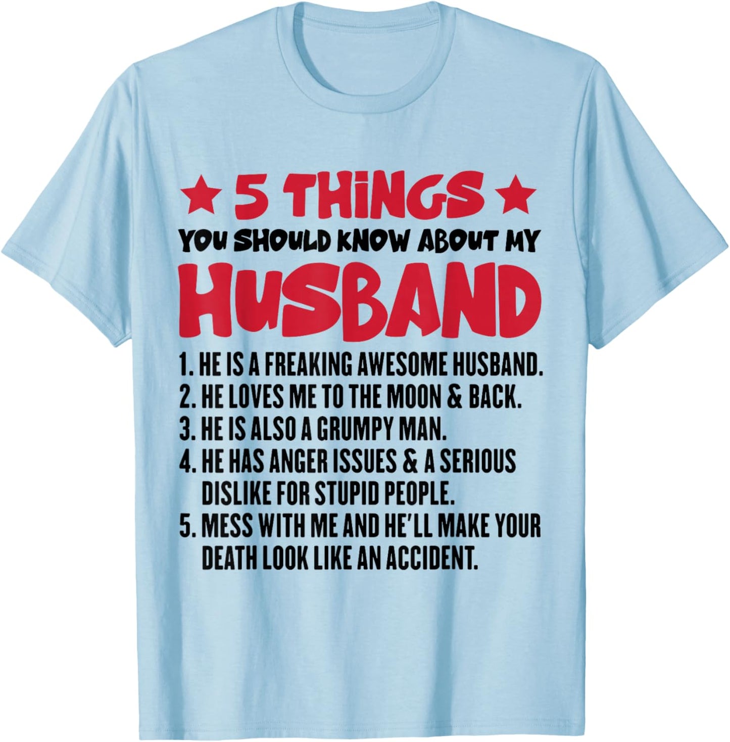 5 Things You Should Know About My Husband Funny Wife T-Shirt - T-Shirt | Light Blue