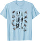 Bah Hum Bug Funny Entomology Christmas T-Shirt - T-Shirt | Light Blue