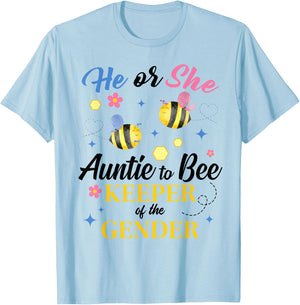 He or She Auntie to Bee Keeper of the Gender Reveal Baby T-Shirt - T-Shirt | Light Blue