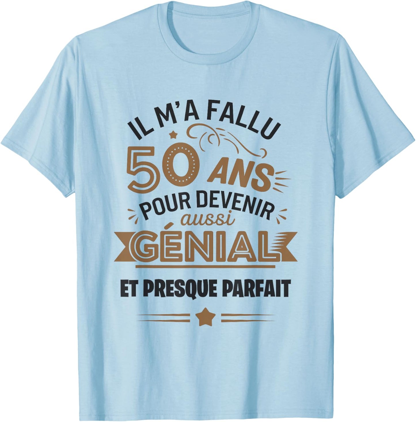 50 years birthday 50 years gift 50 years funny , white, S T-Shirt - T-Shirt | Light Blue
