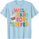 ABA SPED Autism Awareness Coffee Lover Will Mand For Coffee T-Shirt - T-Shirt | Light Blue