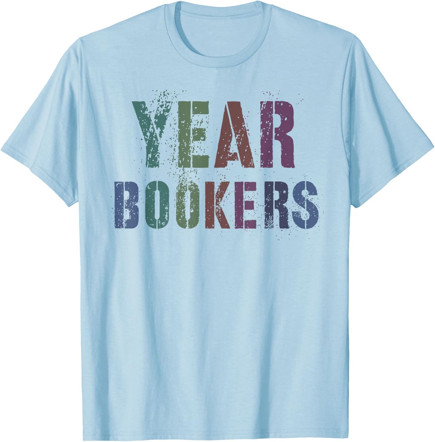 Funny YEARBOOKERS Yearbook Team Literary Club Publication T-Shirt - T-Shirt | Light Blue