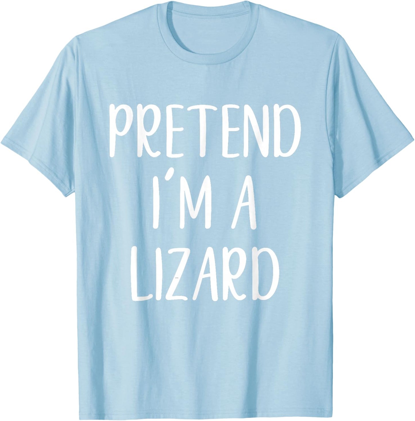 Pretend I'm A Lizard Costume Halloween Funny Easy Adult Kid T-Shirt - T-Shirt | Light Blue